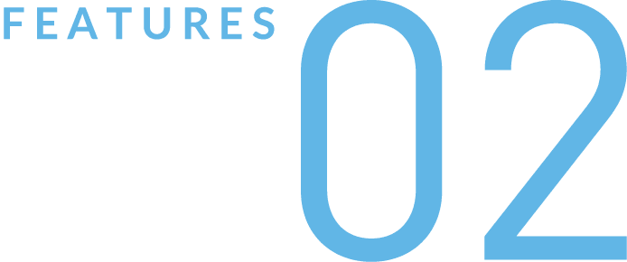 FEATURES 02